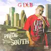 G-DUB - Pride of the South